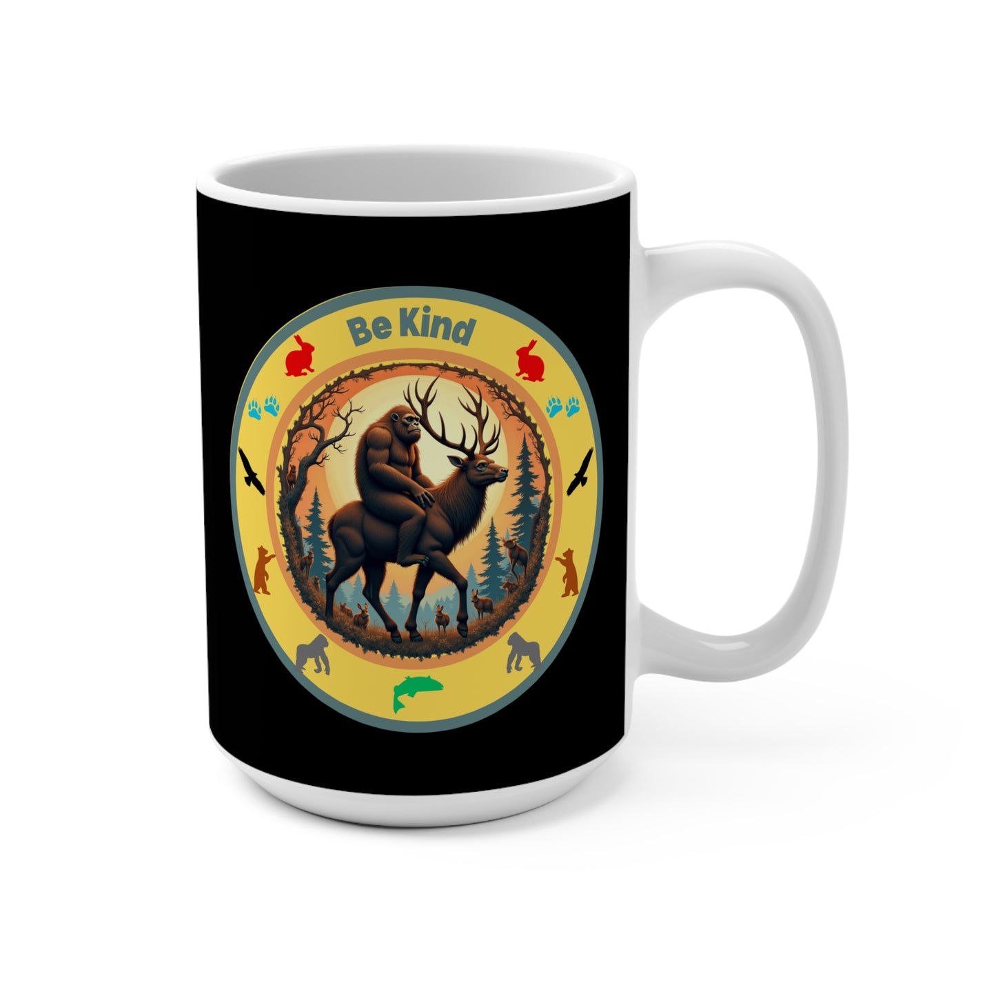 "BE KIND" Sasquatch riding a Deer Coffee Mug 15oz