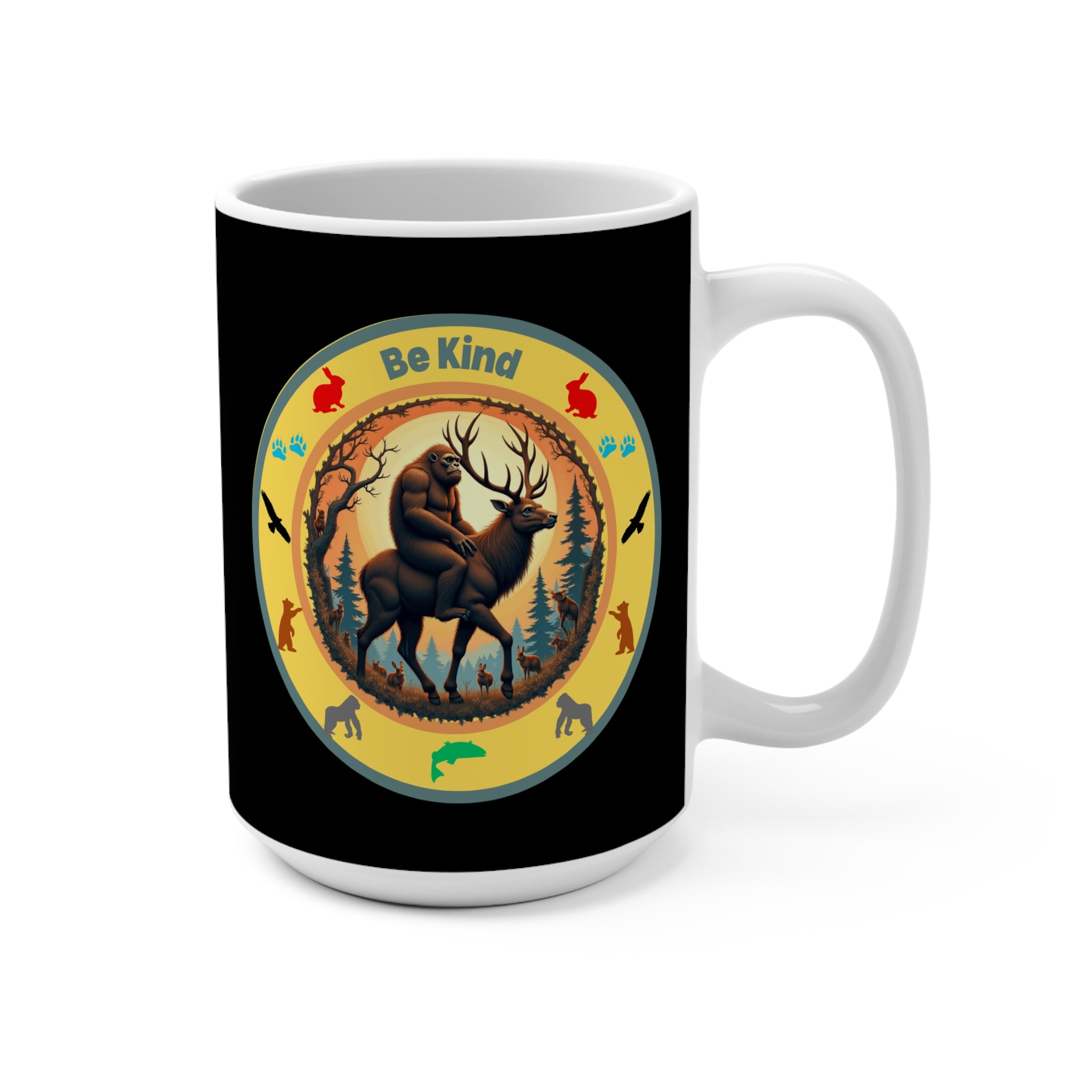 "BE KIND" Sasquatch riding a Deer Coffee Mug 15oz