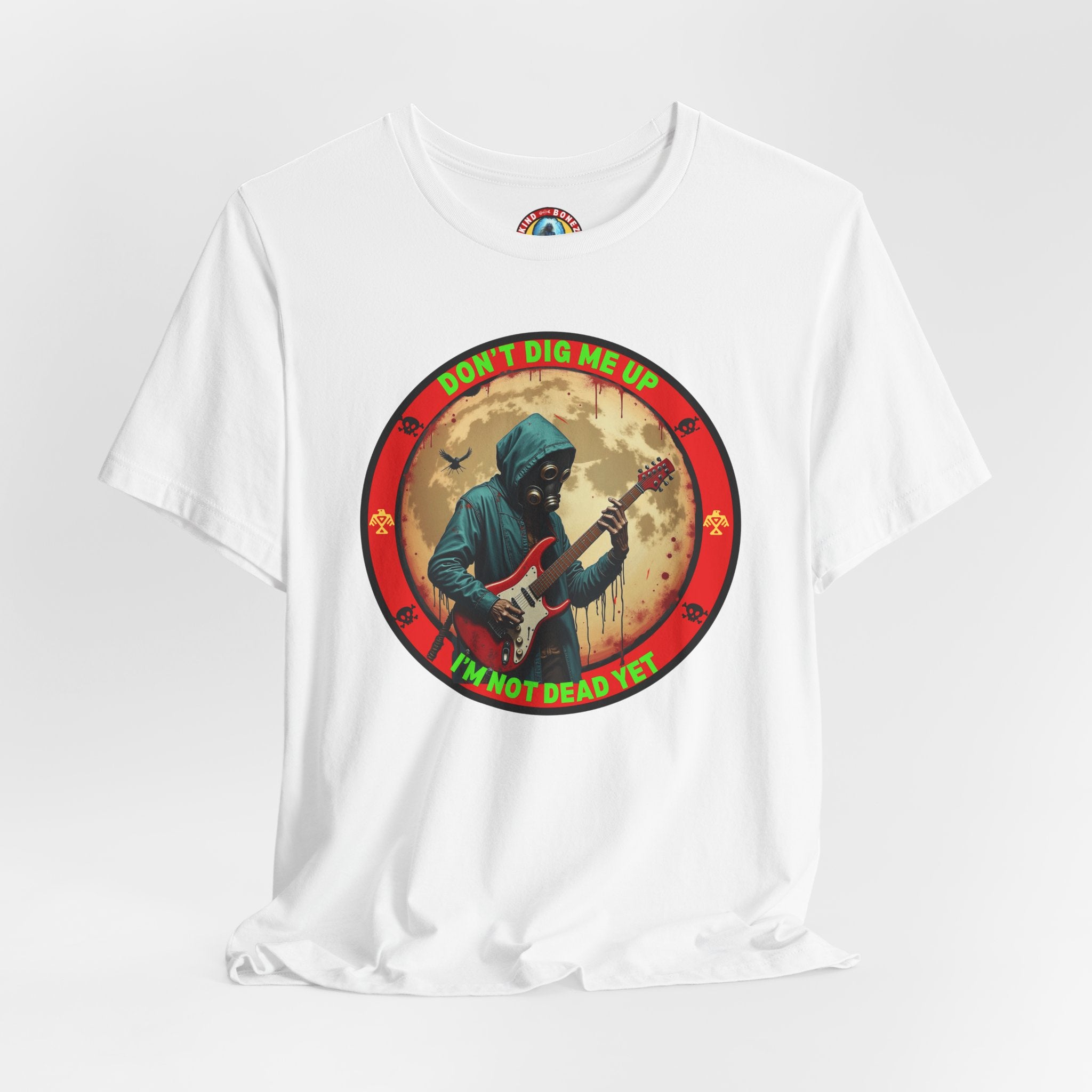 Don't Dig Me Up I'm Not Dead Yet T-Shirt - Zombie Rock - Guitar Tee