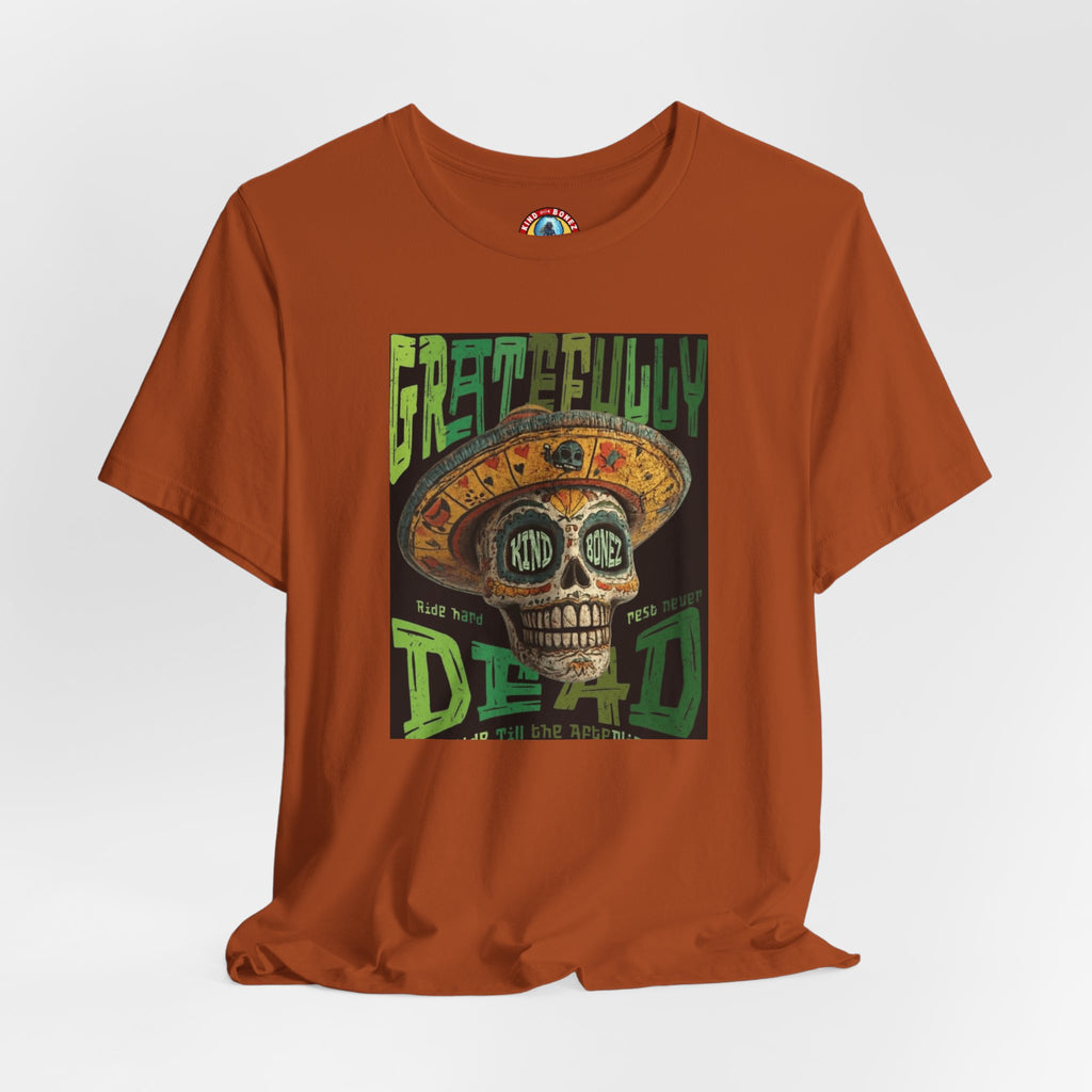 Gratefully Dead - Day of the Dead Skull Tee — Retro Mariachi Calavera Kind Bonez Graphic T-Shirt