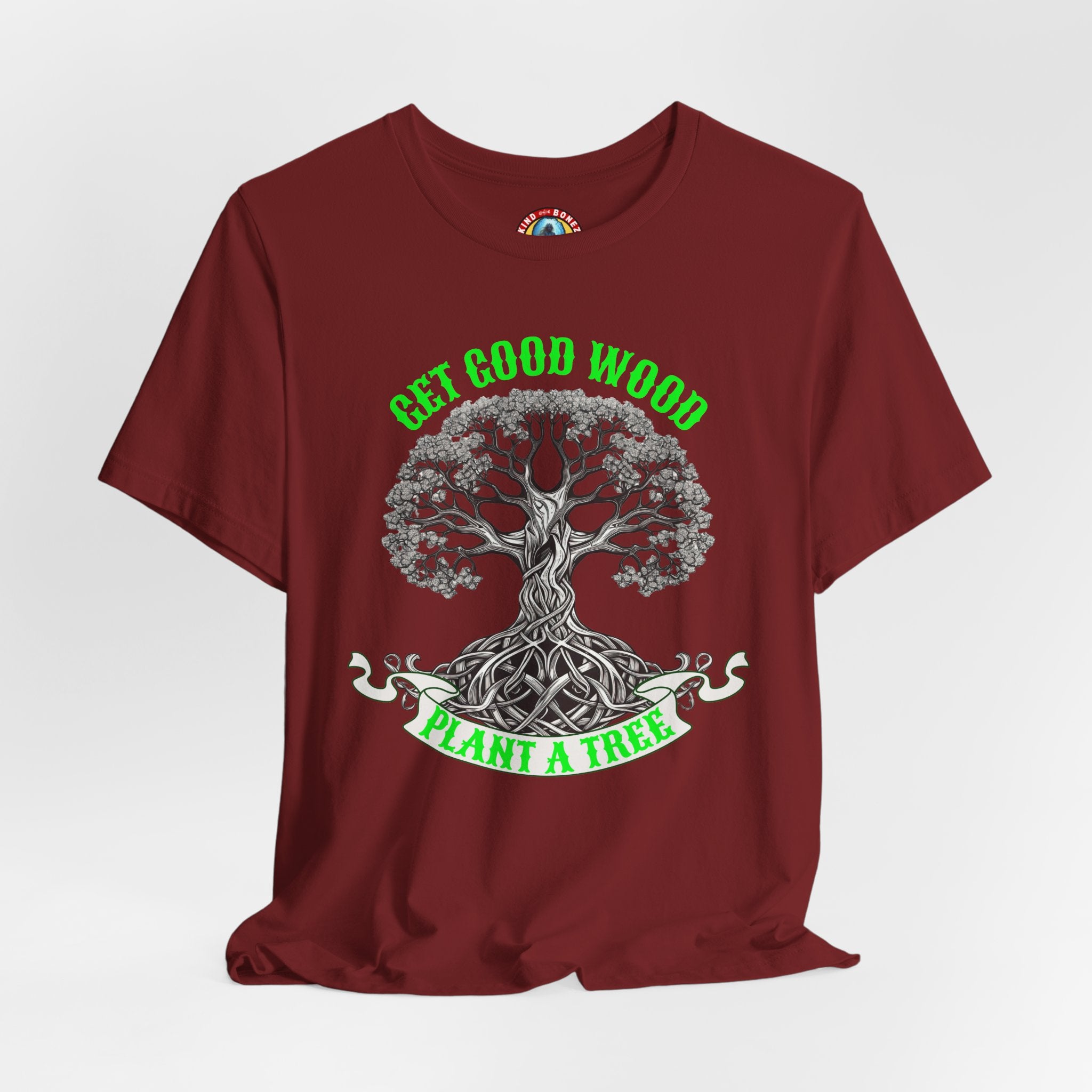 Tree of Life T‑Shirt – "Get Good Wood, Plant a Tree" Eco Graphic Tee