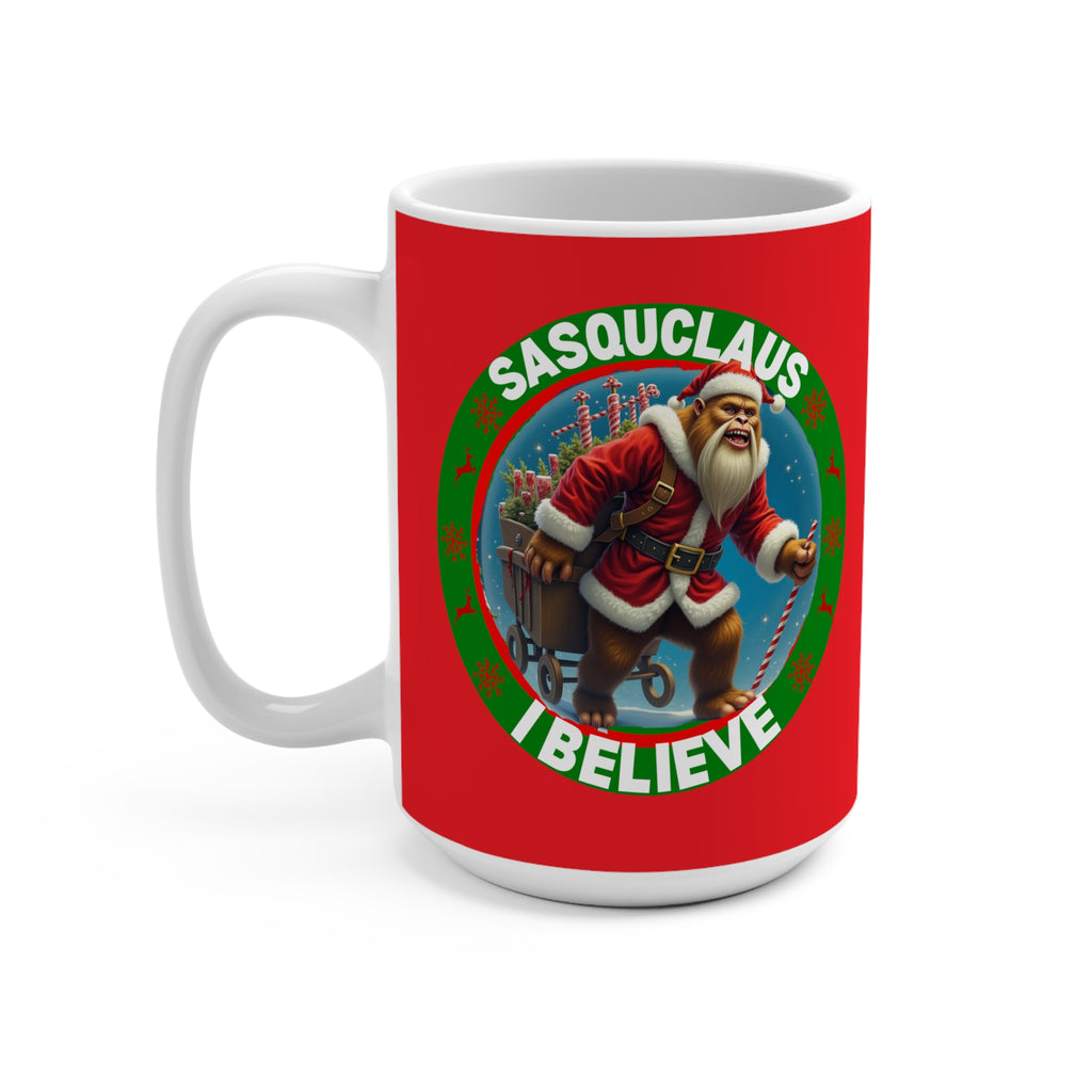 SASQUCLAUS I Believe - Coffee Mug 15oz