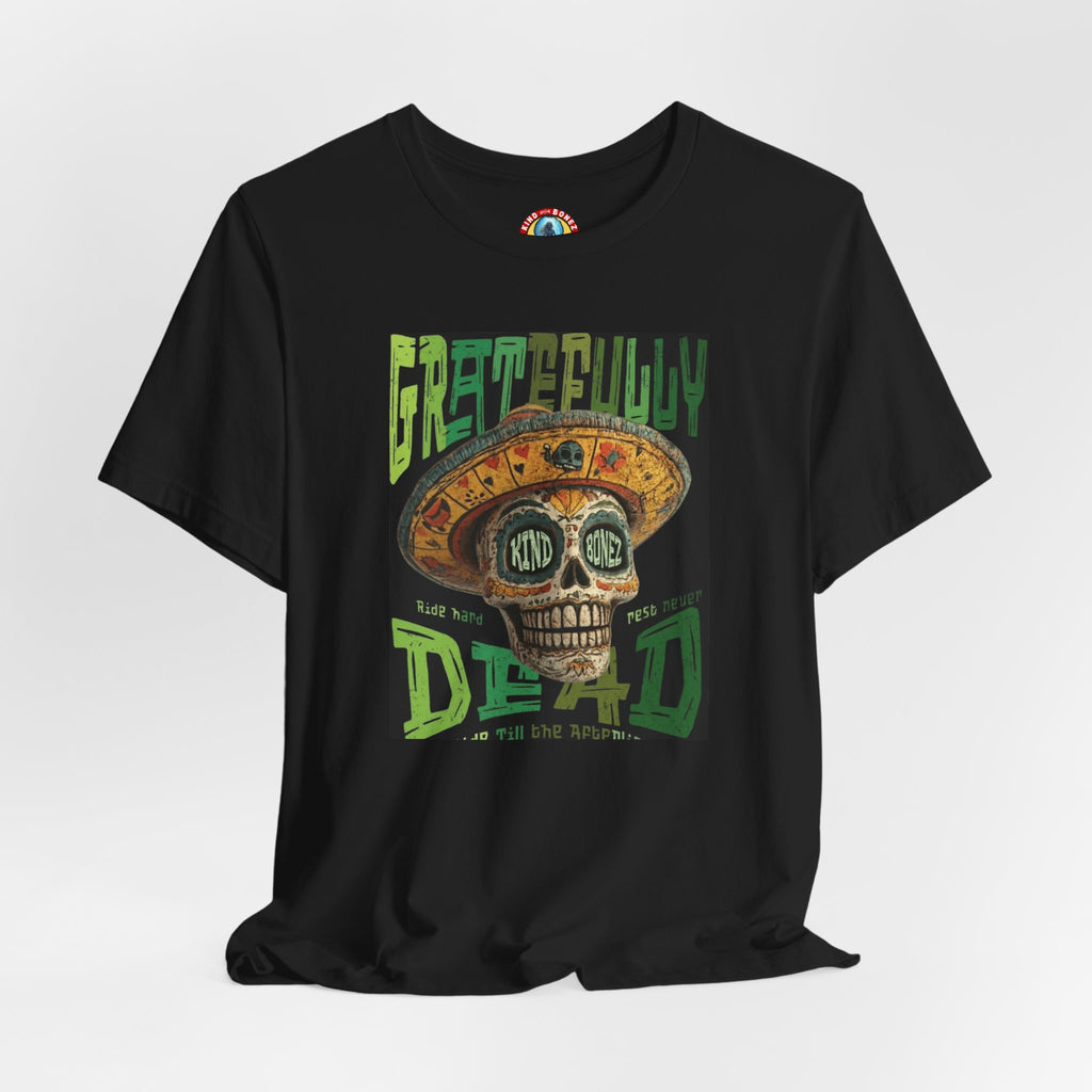Gratefully Dead - Day of the Dead Skull Tee — Retro Mariachi Calavera Kind Bonez Graphic T-Shirt