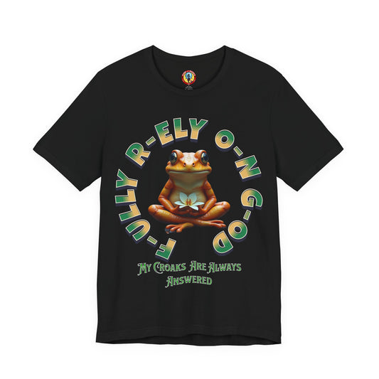 F-ully R-ely O-n G-od T-shirt