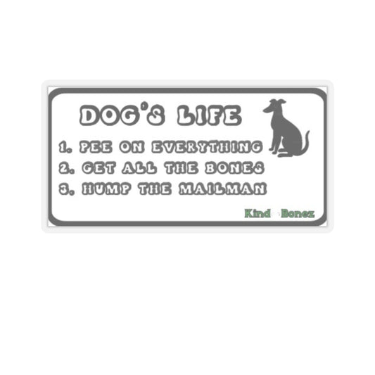 Dog Life Kiss-Cut Sticker