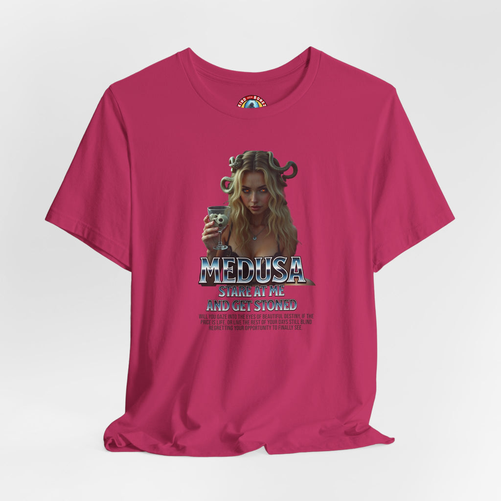 Medusa Stare at me and Get Stoned T-shirt