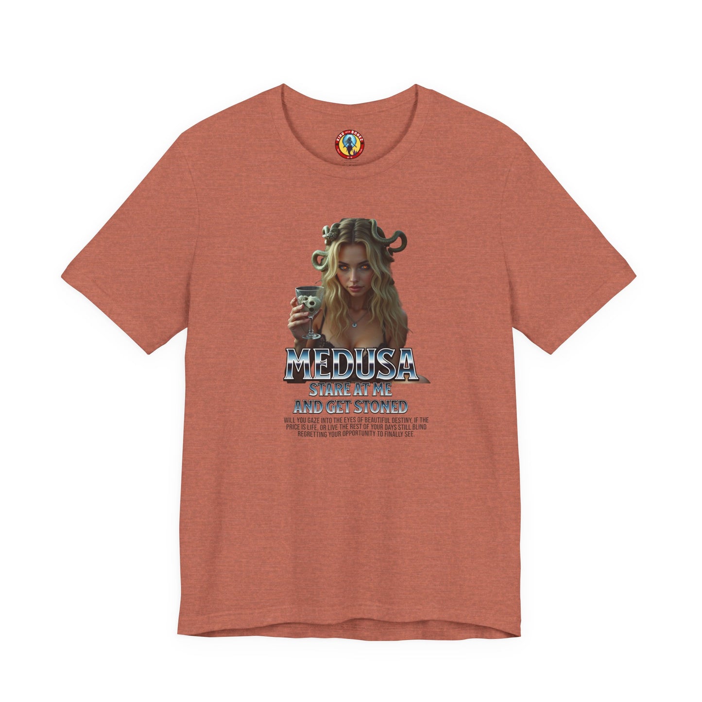 Medusa Stare at me and Get Stoned T-shirt