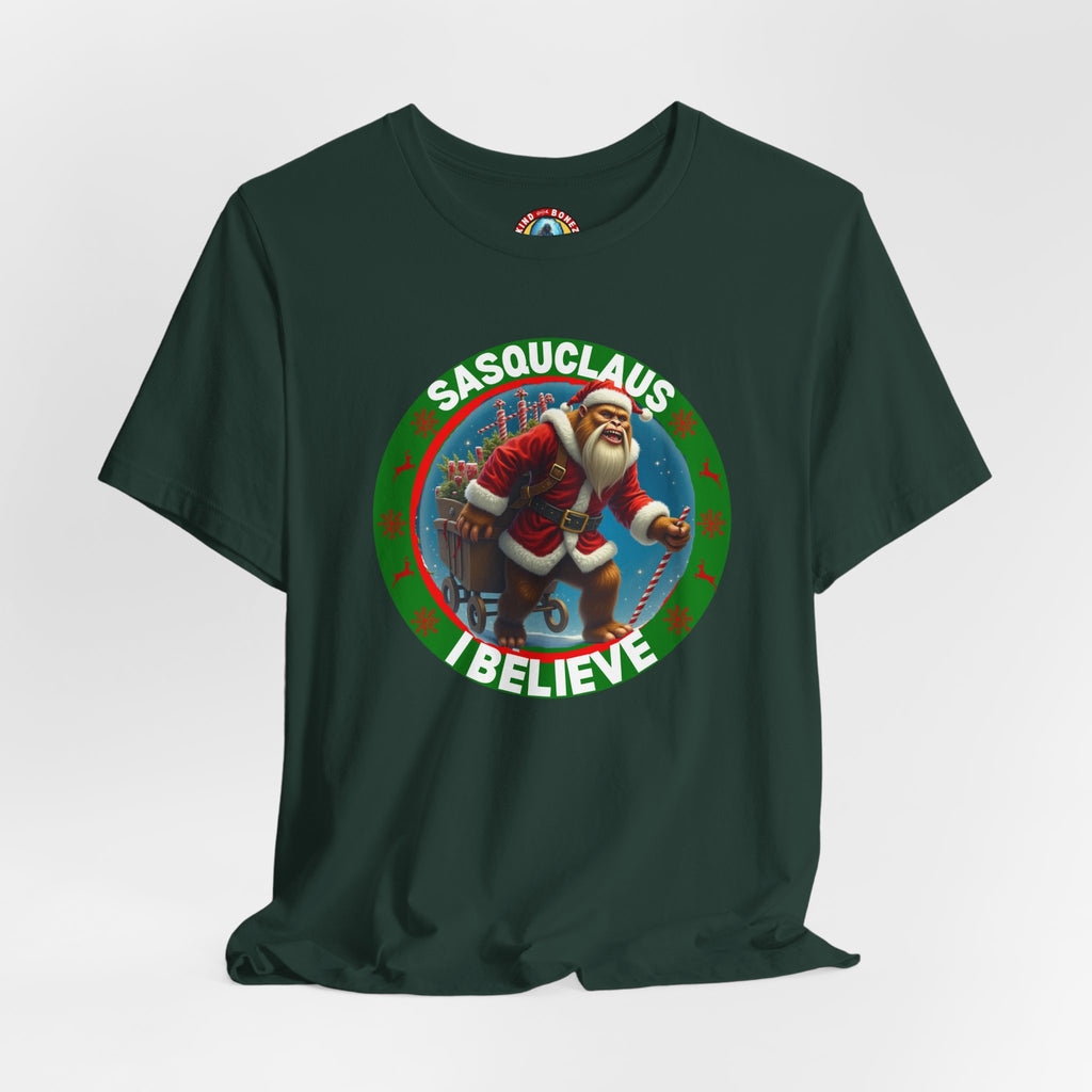 SASQUCLAUS - BIGFOOT - I Believe T-shirt