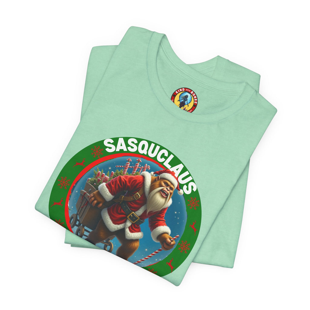 SASQUCLAUS - BIGFOOT - I Believe T-shirt