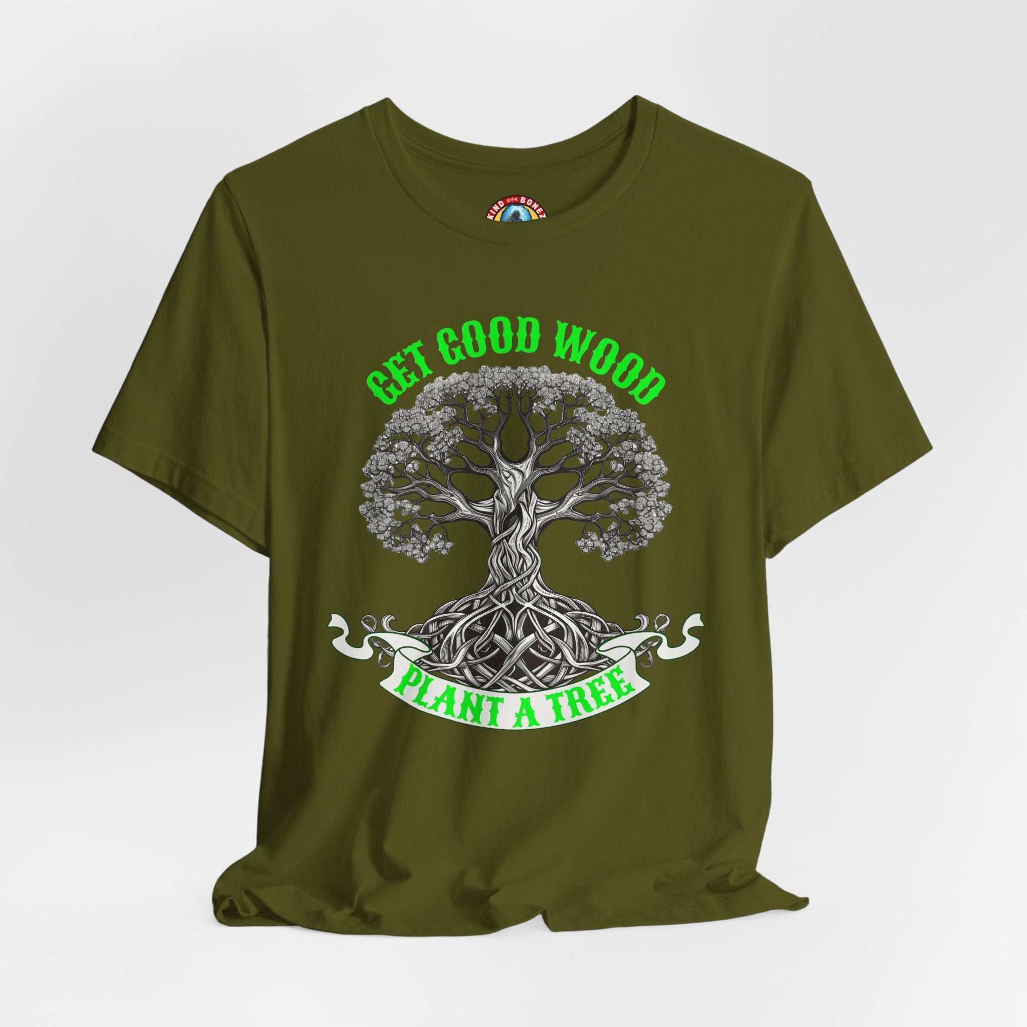 Tree of Life T‑Shirt – "Get Good Wood, Plant a Tree" Eco Graphic Tee