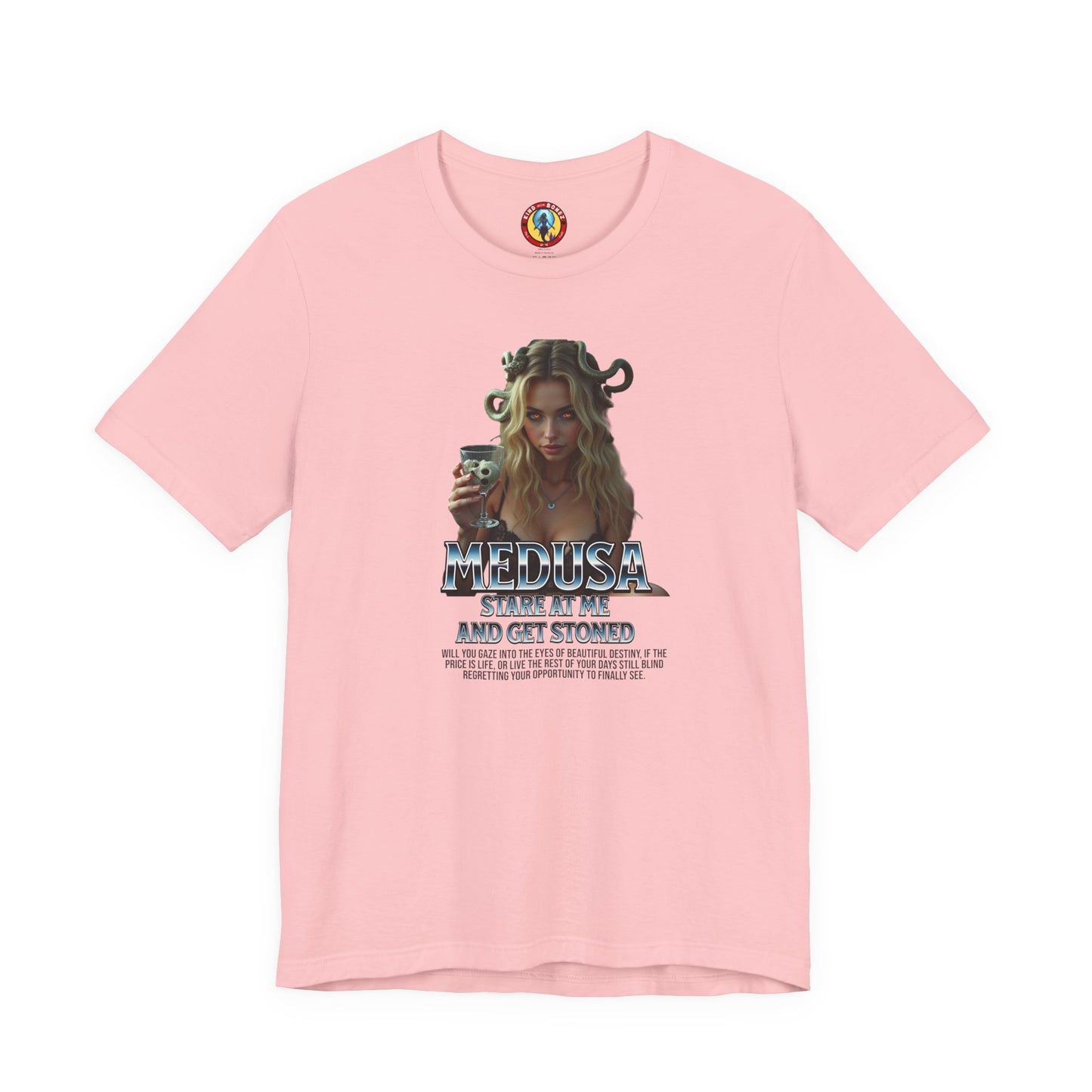 Medusa Stare at me and Get Stoned T-shirt