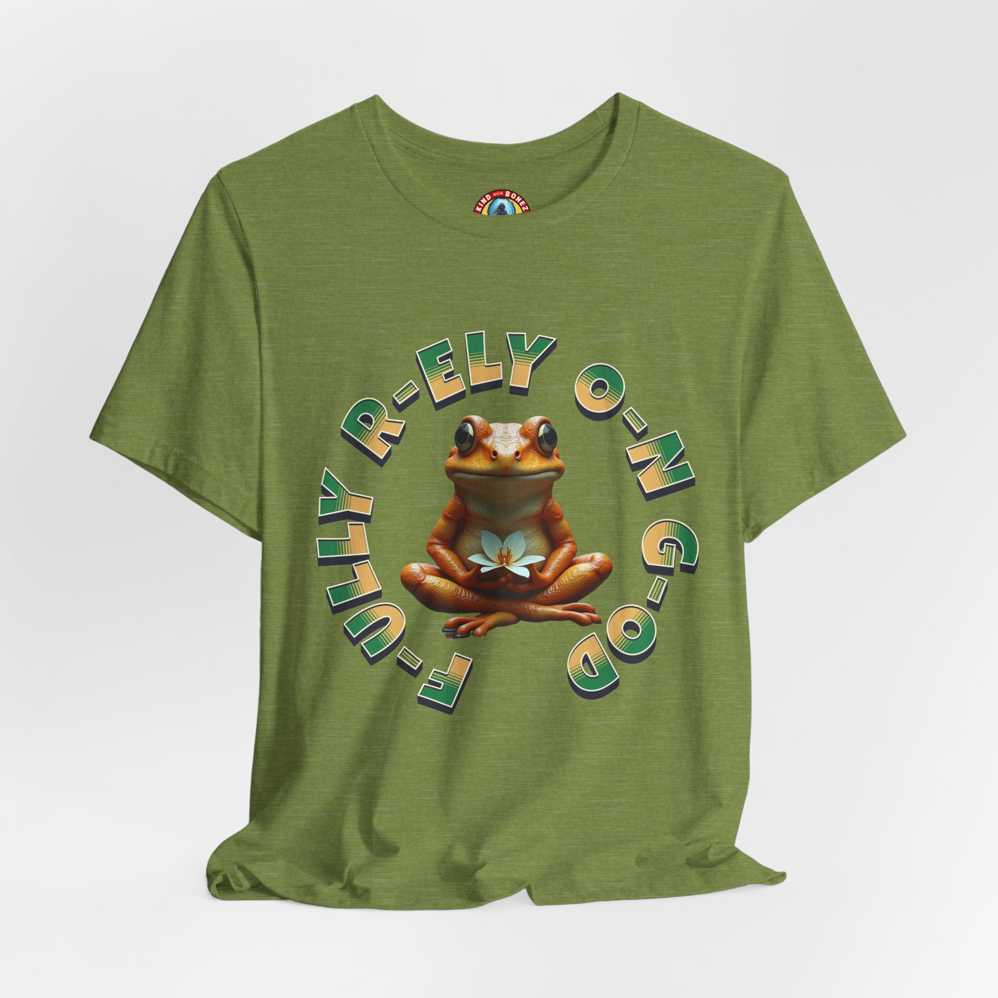 F-ully R-ely O-n G-od - FROG T-shirt