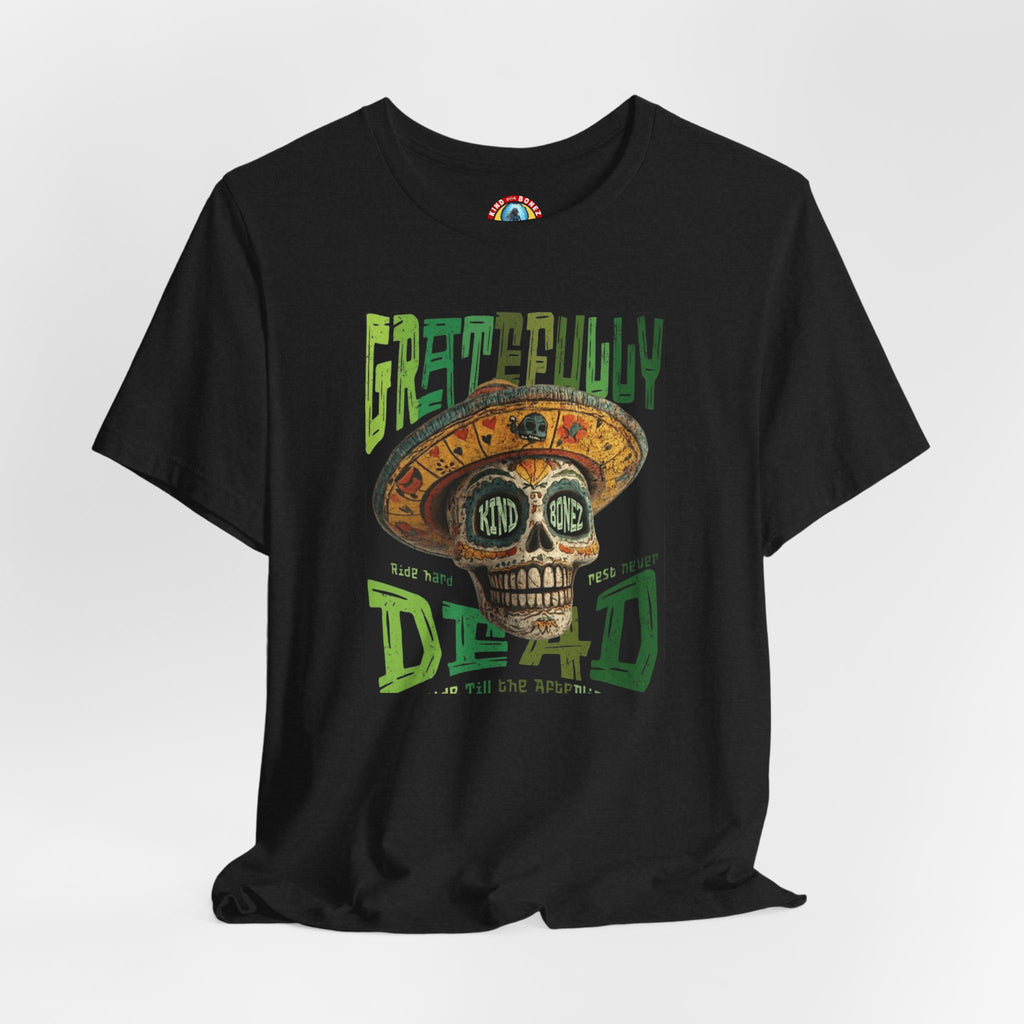 Gratefully Dead - Day of the Dead Skull Tee — Retro Mariachi Calavera Kind Bonez Graphic T-Shirt