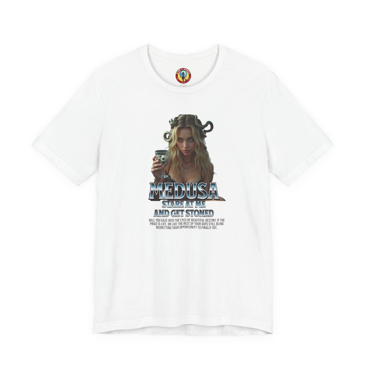 Medusa Stare at me and Get Stoned T-shirt