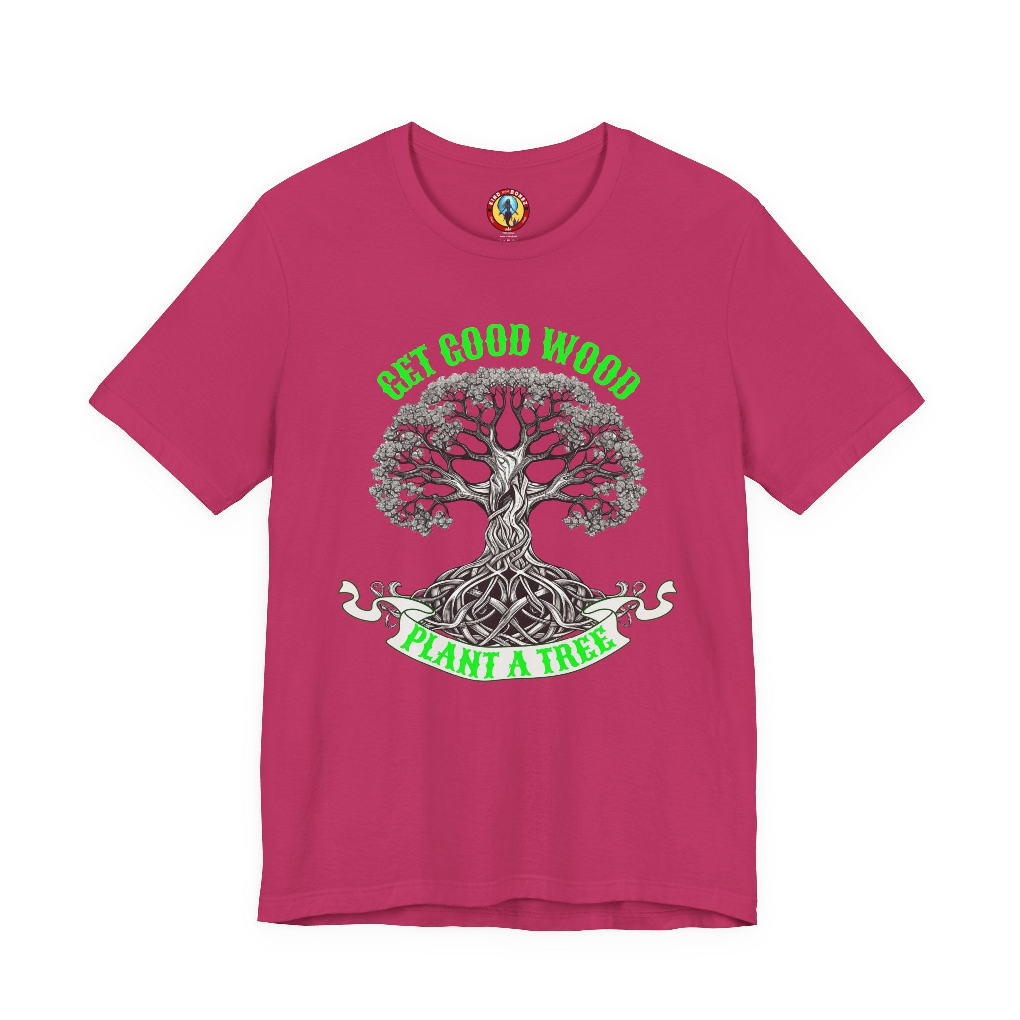 Tree of Life T‑Shirt – "Get Good Wood, Plant a Tree" Eco Graphic Tee