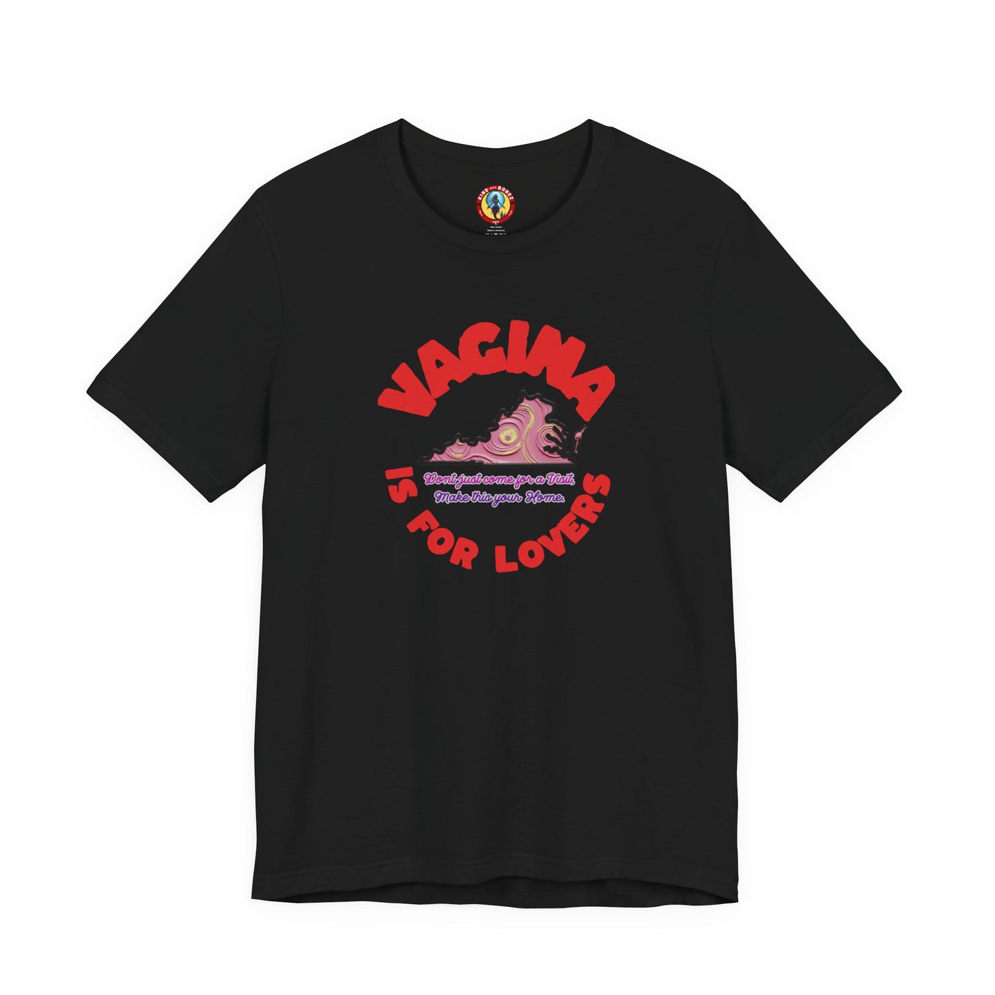 Vagina is for Lovers tshirt