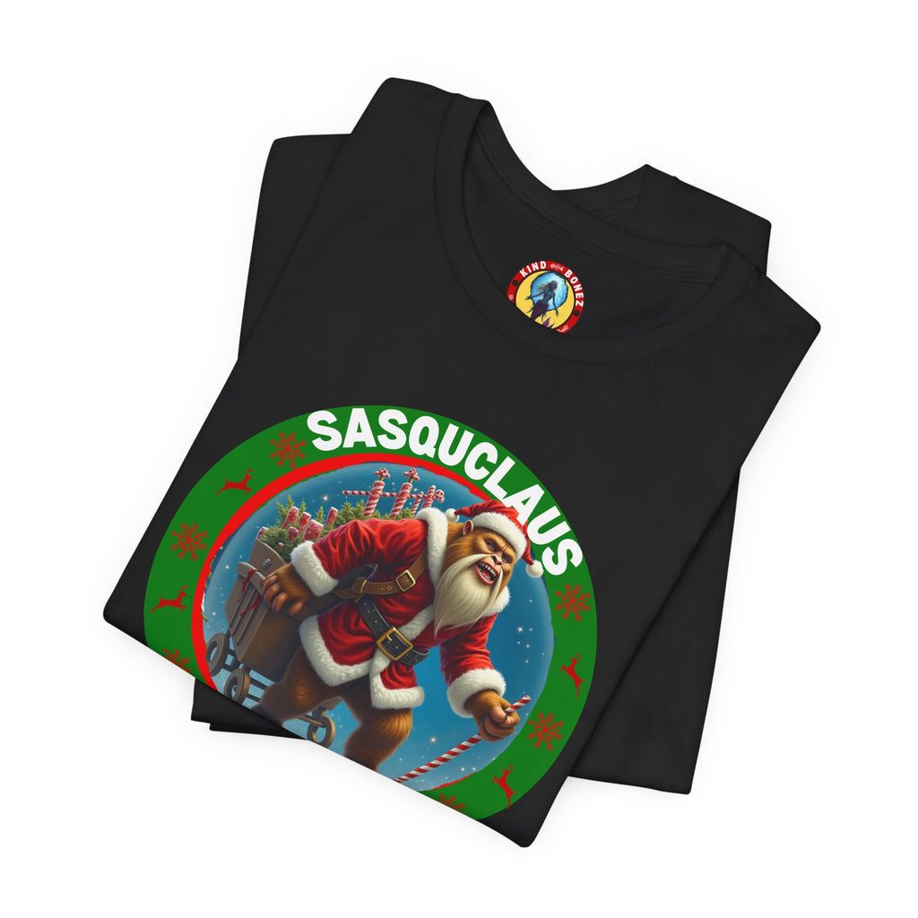 SASQUCLAUS - BIGFOOT - I Believe T-shirt