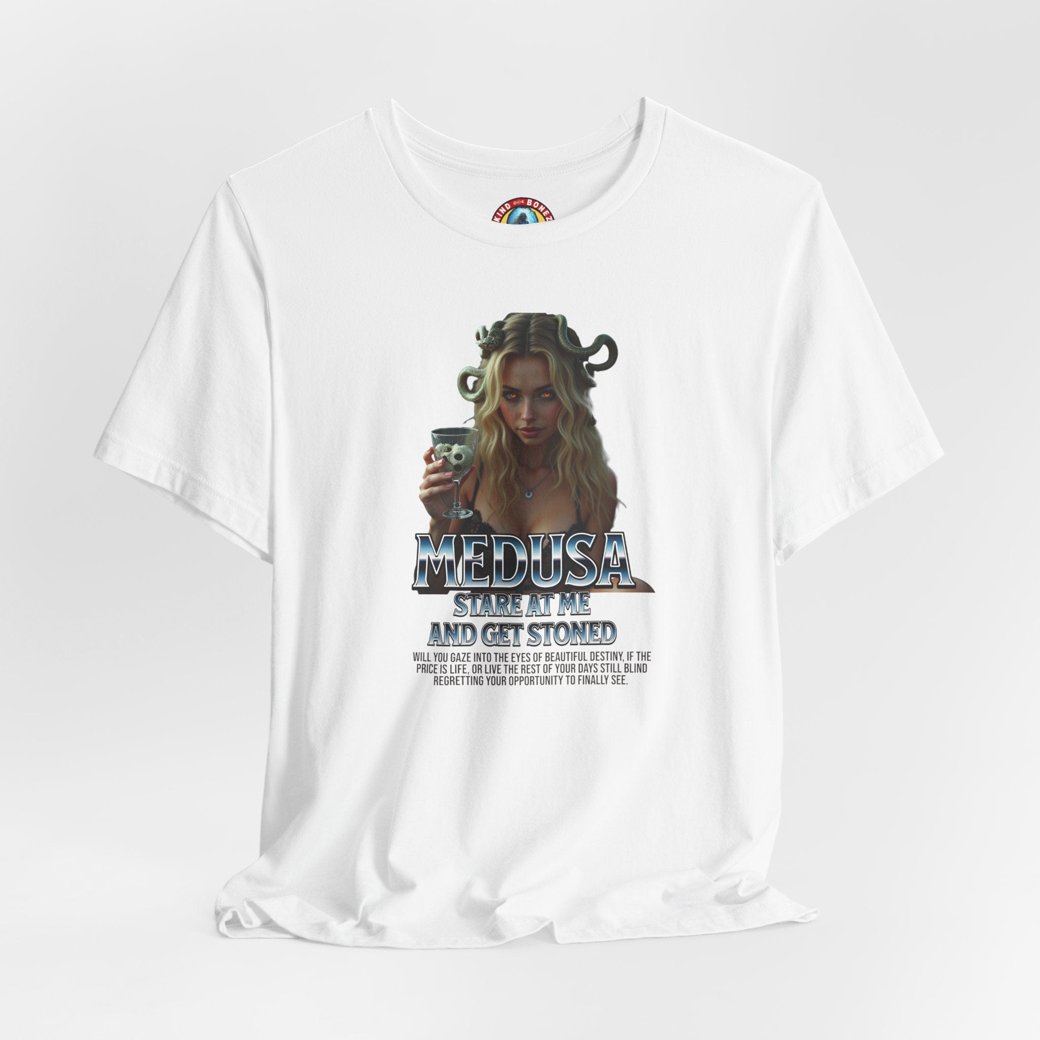 Medusa Stare at me and Get Stoned T-shirt