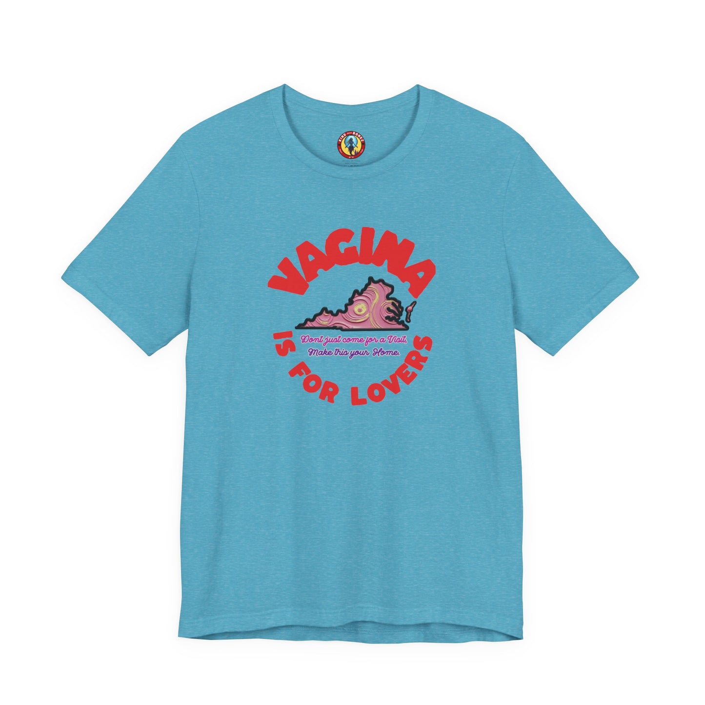 Vagina is for Lovers tshirt