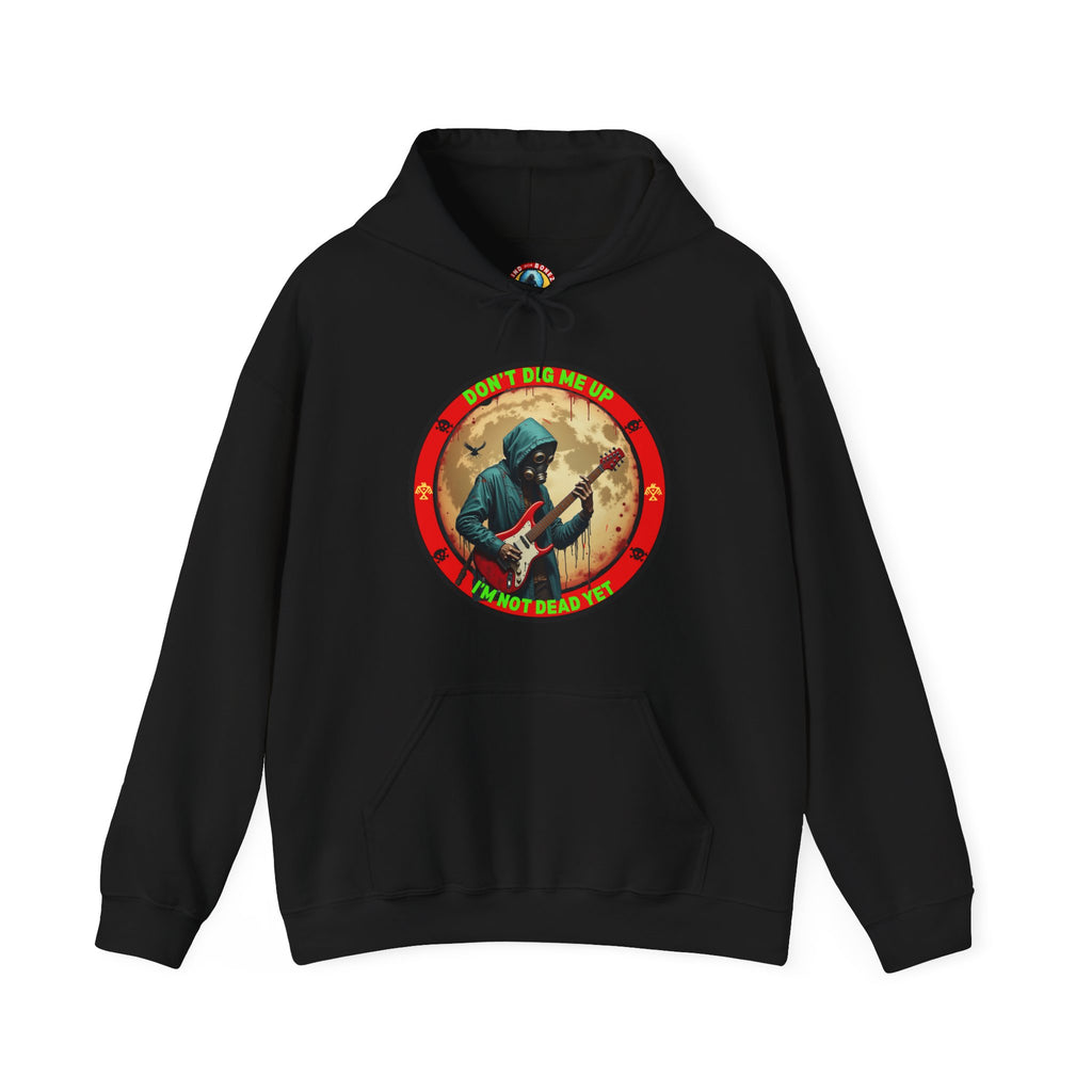 Zombie Rock Hoodie — "Don't Dig me Up, I'm not Dead Yet" Retro Graphic