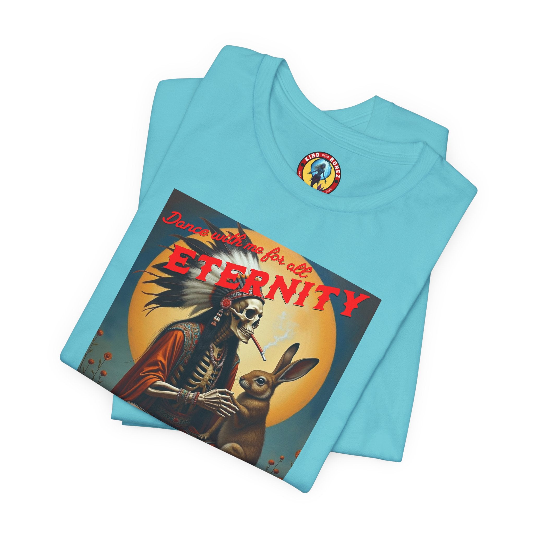 Dance with me for All Eternity - Rabbits Live Forever T-shirt