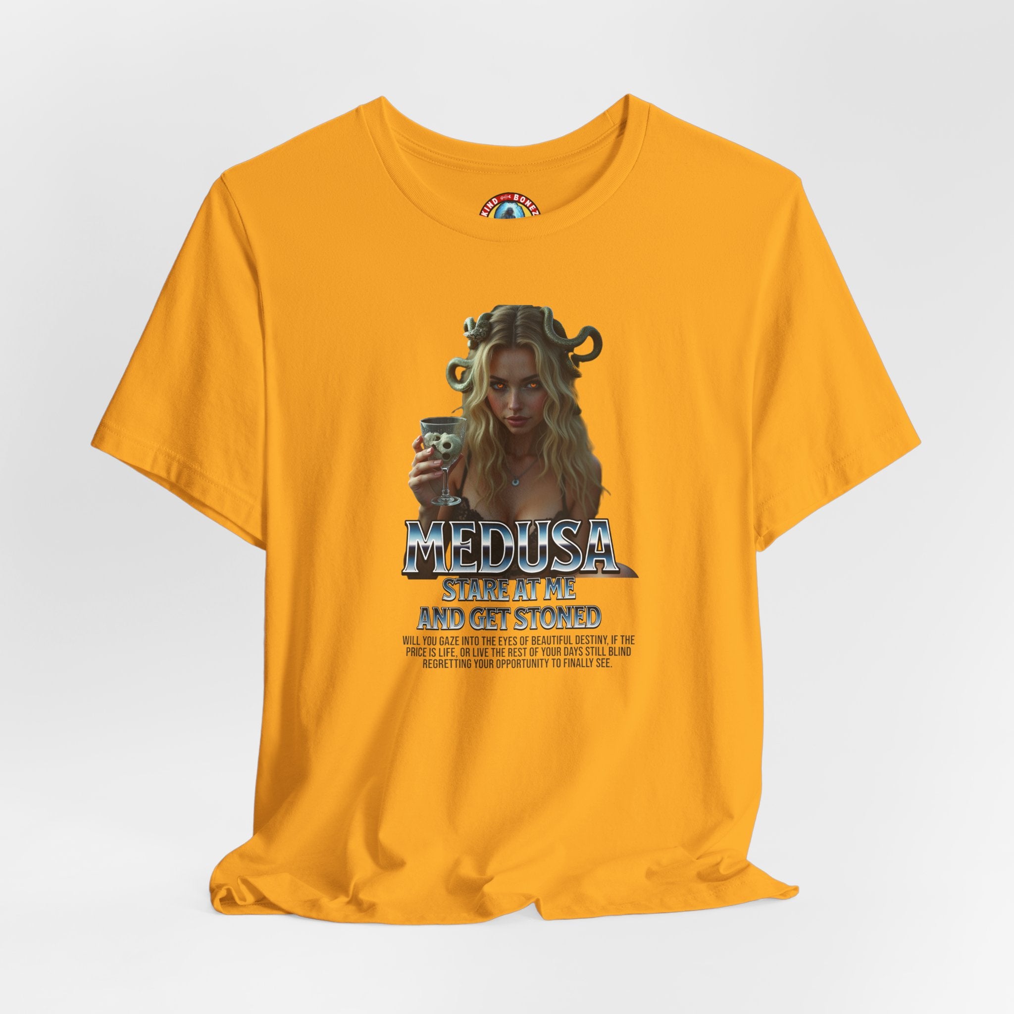 Medusa Stare at me and Get Stoned T-shirt
